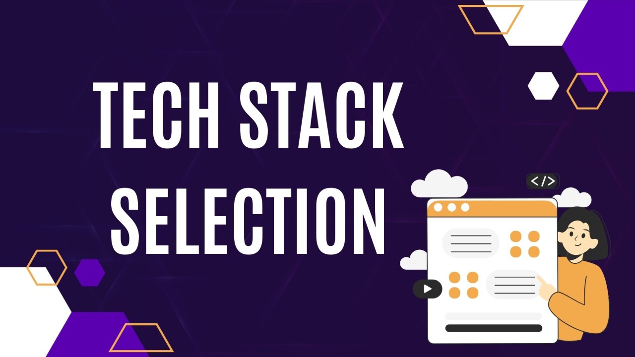 tech stack selection